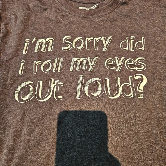 Did I roll my eyes t-shirt - Picture 1 of 4